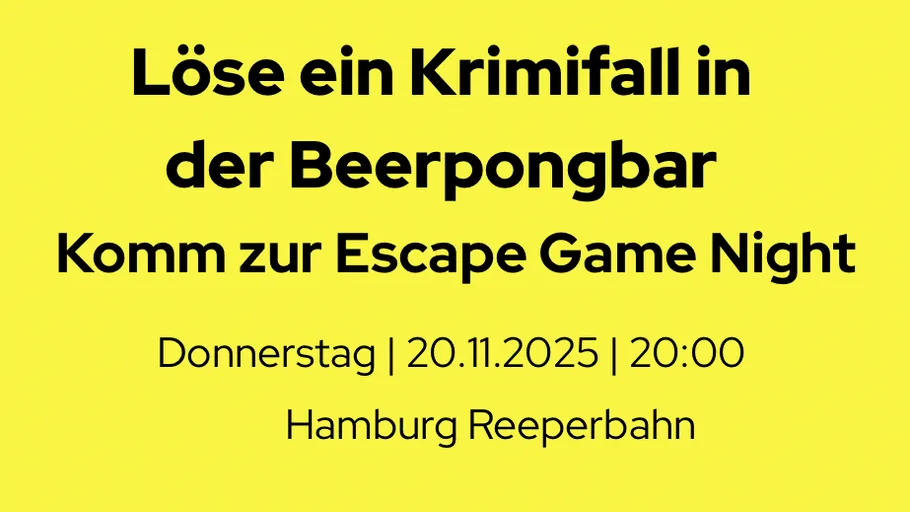 Gelbes Plakat wirbt für Escape-Spielnacht.