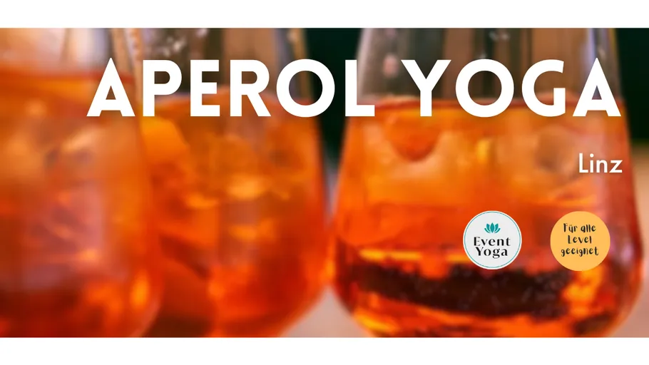 Glasses of Aperol; text reads 'Aperol Yoga Linz.'