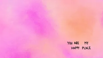 Text 'You are my happy place' auf rosa Hintergrund.