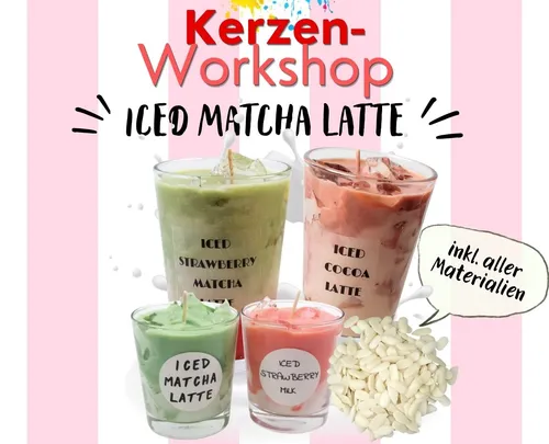 Kerzen-Workshop: Matcha, Eiskaffee & Cocktailkerzen