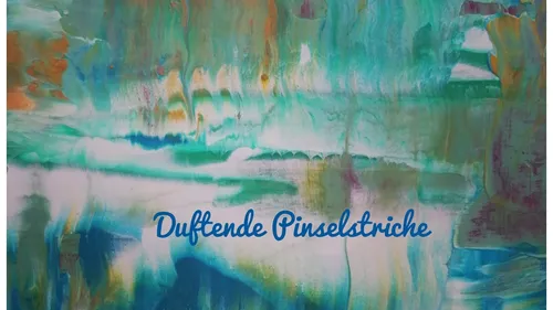 Colorful abstract painting with German text.