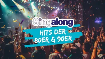 Crowd at a concert with confetti, text overlay reads 'Singalong HITS DER 80ER & 90ER'.