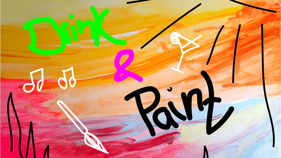 Bunter Hintergrund mit Text 'Drink & Paint'.